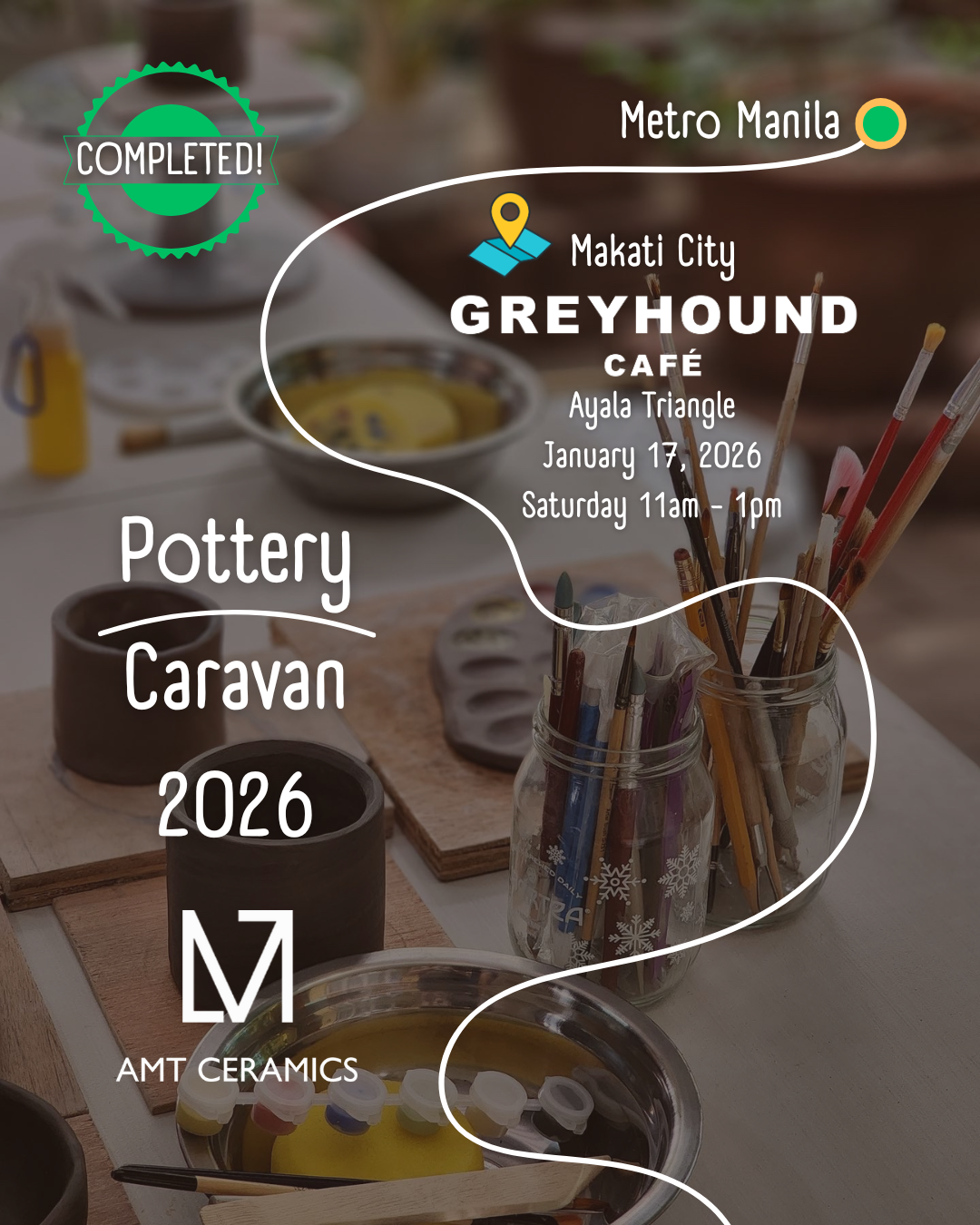 COMPLETED | Pottery Caravan 2026 | Metro Manila | Makati City | Greyhound Cafe