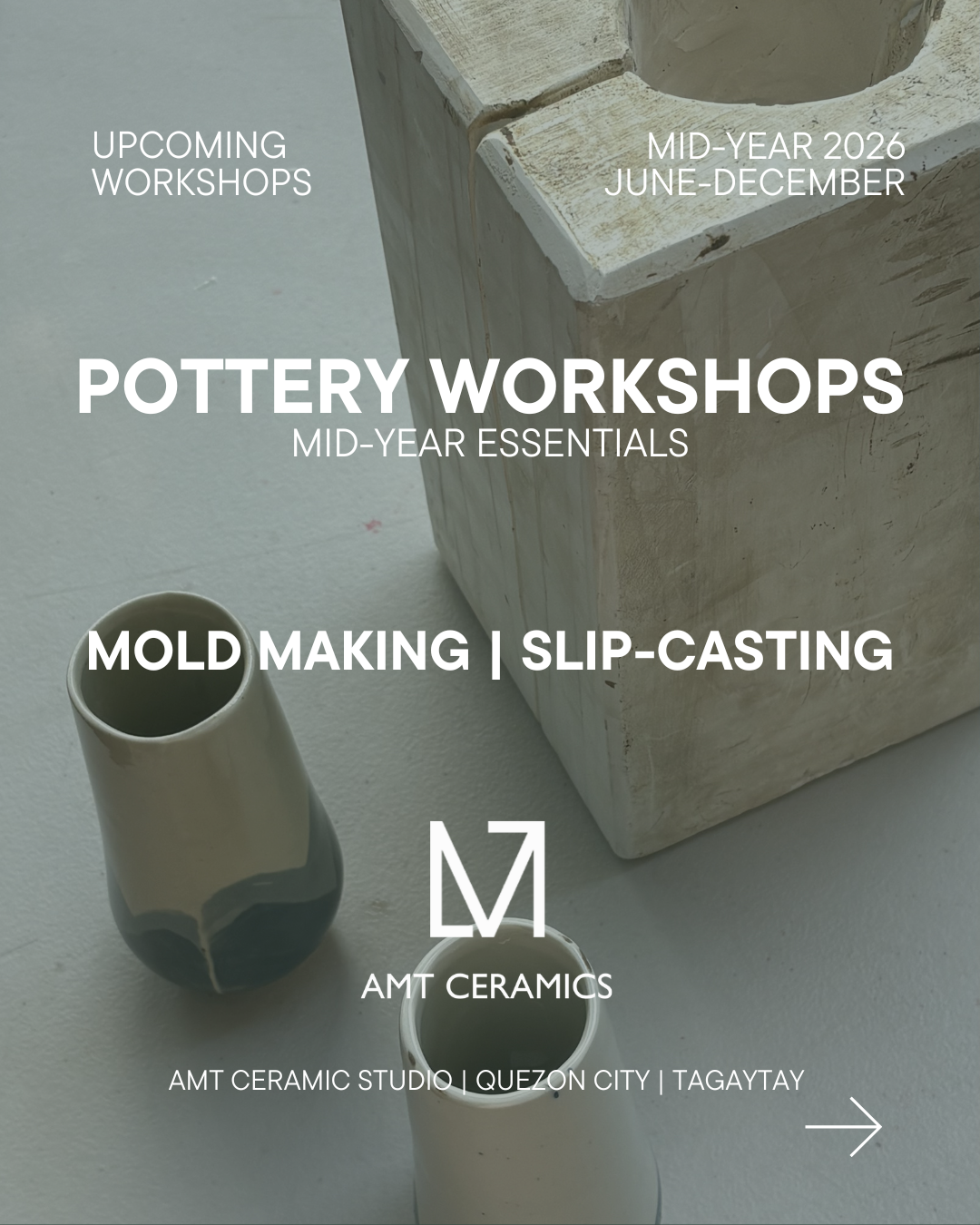 Pottery Mid-Year Essentials - Advanced Pottery Workshop | Mold Making & Slip-casting